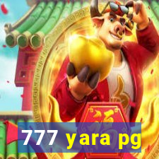 777 yara pg